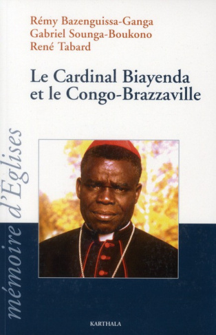 bazenguissa-ganga-remy-sounga-boukono-gabriel-le-cardinal-biayenda-et-le-congo-brazzaville-colloque-a-l-institut-catholique-de-paris-14-et-15-fe_0