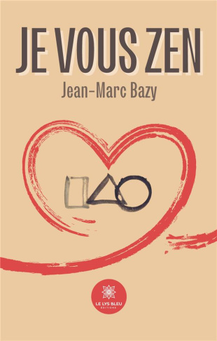 bazy-jean-marc-je-vous-zen_0