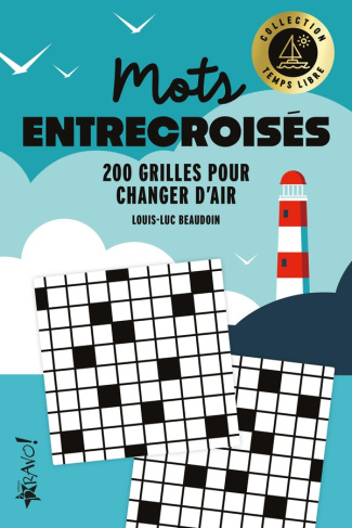 beaudoin-louis-luc-temps-libre-mots-entrecroises-200-grilles-pour-changer-d-air_0
