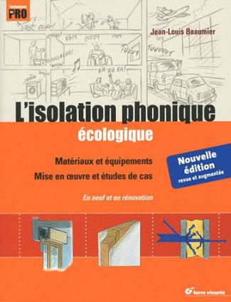 beaumier-jean-louis-l-isolation-phonique-ecologique-edition-revue-et-augmentee_0