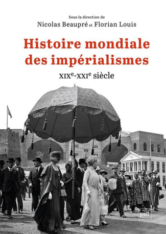 beaupre-nicolas-louis-florian-histoire-mondiale-des-imperialismes_0