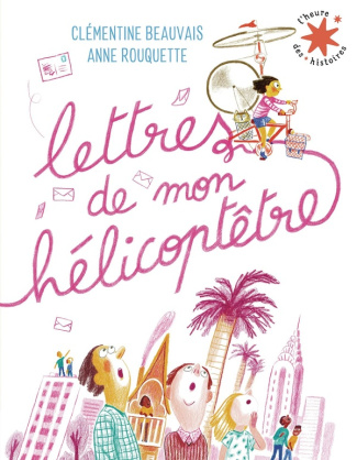 beauvais-clementine-lettres-de-mon-helicoptetre_0