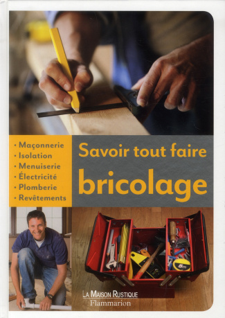 beauvais-michel-3b-robic-yves-savoir-tout-faire-bricolage_0