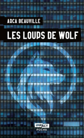 beauville-arca-les-loups-de-wolf_0