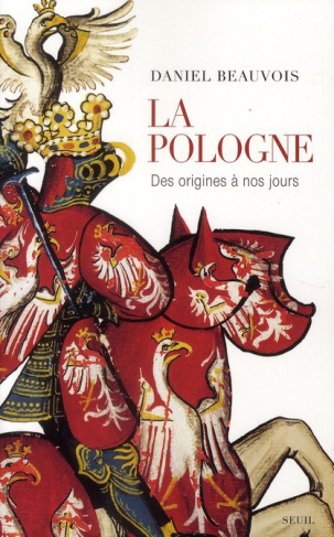 beauvois-daniel-la-pologne-des-origines-a-nos-jours_0