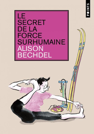 bechdel-alison-le-secret-de-la-force-surhumaine_0