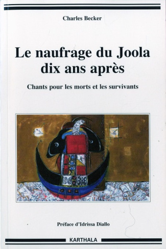 becker-charles-diallo-idrissa-le-naufrage-du-joola-dix-ans-apres-chants-pour-les-morts-et-les-survivants_0