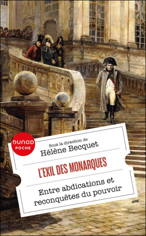 becquet-l-exil-des-monarques-entre-abdications-et-reconquetes-du-pouvoir_0