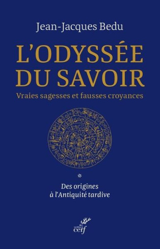 bedu-jean-jacques-histoire-universelle-des-fausses-croyances-volume-i-1_0