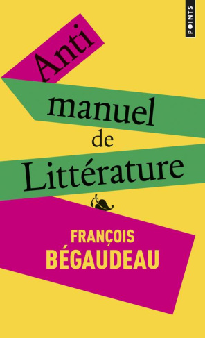 begaudeau-francois-antimanuel-de-litterature_0