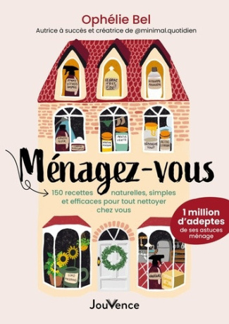 bel-ophelie-menagez-vous-150-recettes-naturelles-simples-et-efficaces-pour-tout-nettoyer-chez-vous_0