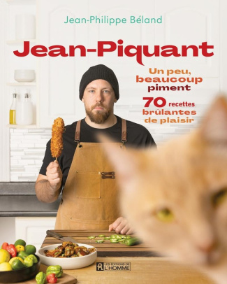 beland-jean-philippe-jean-piquant-un-peu-beaucoup-piment-70-recettes-brulantes-de-plaisir_0