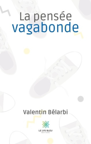 belarbi-valentin-la-pensee-vagabonde_0