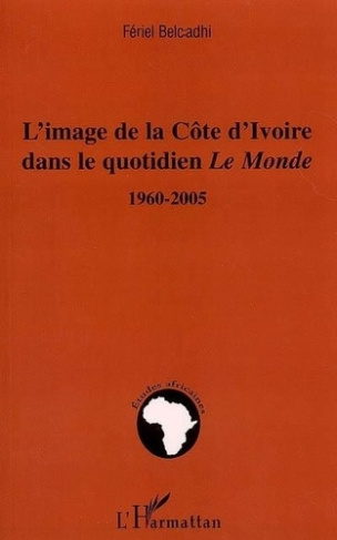 belcadhi-feriel-l-image-de-la-cote-d-ivoire-dans-le-quotidien-le-monde_0