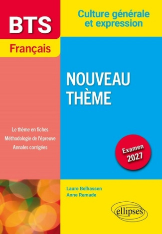 belhassen-laure-ramade-anne-bts-francais-culture-generale-et-expression-nouveau-theme-examen-2027-2027_0
