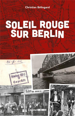 belingard-christian-soleil-rouge-sur-berlin_0
