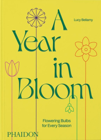 bellamy-lucy-a-year-in-bloom-flowering-bulbs-for-every-season_0