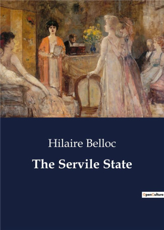 belloc-hilaire-the-servile-state_0