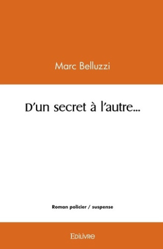 belluzzi-marc-d-un-secret-a-l-autre_0
