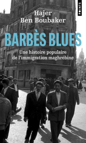ben-boubaker-hajer-barbes-blues-une-histoire-populaire-de-l-immigration-maghrebine_0