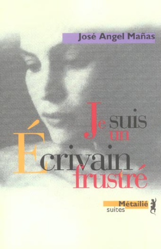 benard-pierre-je-suis-un-ecrivain-frustre_0