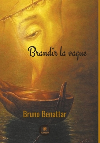 benattar-bruno-brandir-la-vague_0
