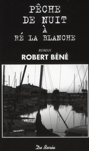 bene-robert-peche-de-nuit-a-re-la-blanche_0