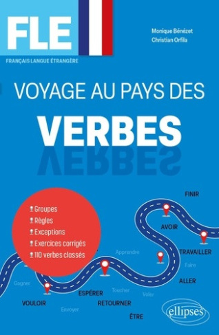 benezet-monique-orfila-christian-fle-voyage-au-pays-des-verbes-groupes-regles-exceptions-exercices-corriges-110-verbes-clas_0