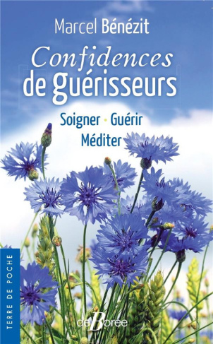 benezit-marcel-confidences-de-guerisseurs_0