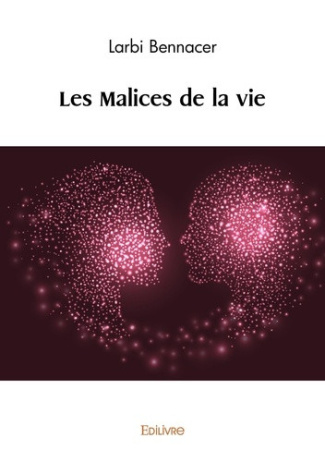 bennacer-larbi-les-malices-de-la-vie_0