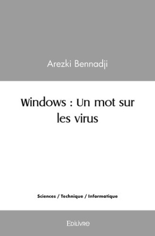 bennadji-arezki-windows-un-mot-sur-les-virus_0