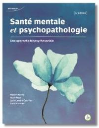 benny-martin-huot-alain-landry-cuerrier-jade-sante-mentale-et-psychopathologie-une-approche-biopsychosociale_0