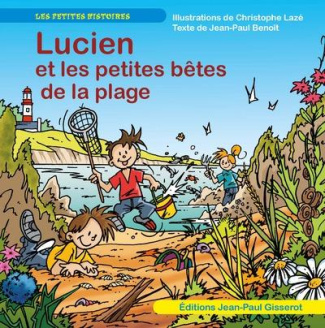 benoit-jean-paul-3b-laze-christophe-lucien-et-les-petites-betes-de-la-plage_0