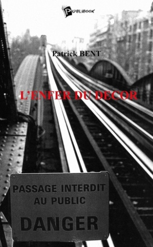 bent-patrick-l-enfer-du-decor-romans-d-aventures_0