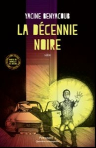 benyacoub-yacine-la-decennie-noire_0