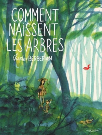 berberian-charles-comment-naissent-les-arbres_0