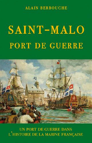 berbouche-alain-saint-malo-port-de-guerre_0