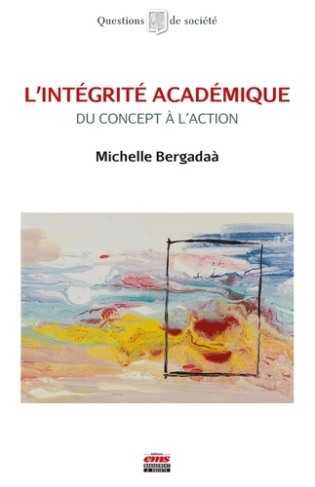 bergadaa-michelle-integrite-academique-du-concept-a-l-action_0