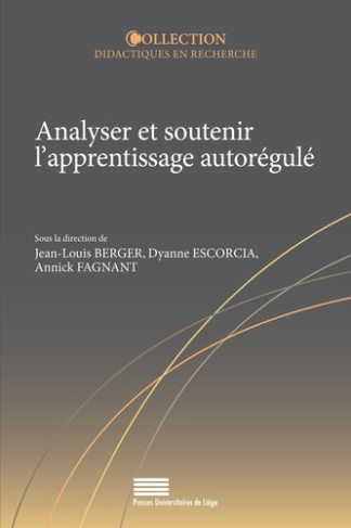 berger-jean-louis-analyser-et-soutenir-l-apprentissage-autoregule-diversite-de-publics-de-contextes-et-de-pratique_0