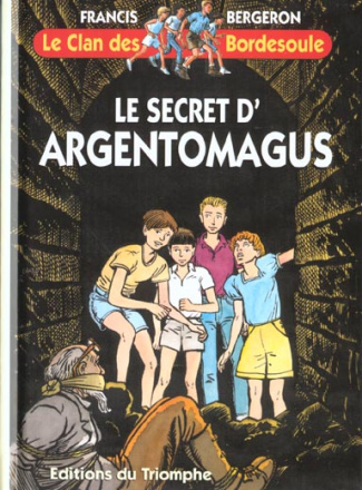 bergeron-francis-3b-collin-marie-marthe-le-secret-d-argentomagus-tome-2_0