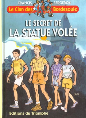 bergeron-francis-le-secret-de-la-statue-volee_0