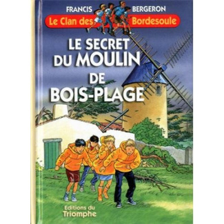 bergeron-francis-le-secret-du-moulin-de-bois-plage_0