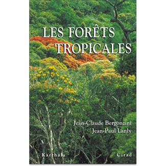 bergonzini-jean-claude-lanly-jean-paul-batisse-les-forets-tropicales_0