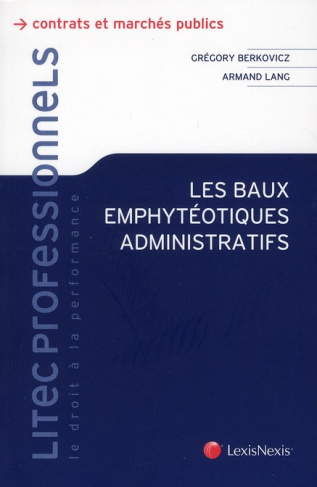 berkovicz-gregory-3b-lang-armand-les-baux-emphyteotiques-administratifs_0