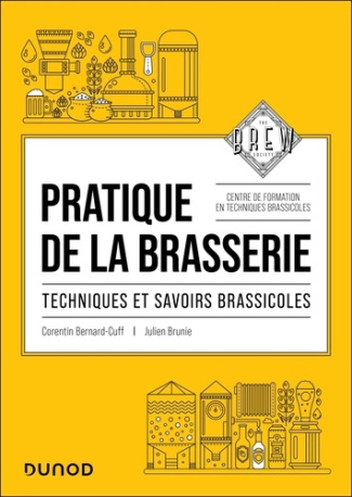 bernard-cuff-corentin-pratique-de-la-brasserie-technologie-et-savoirs-brassicoles_0