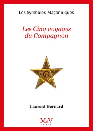 bernard-laurent-les-cinq-voyages-du-compagnon_0