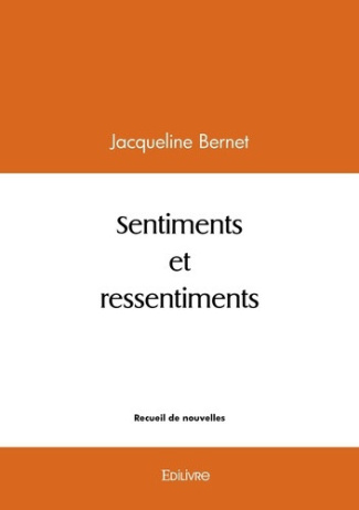 bernet-jacqueline-sentiments-et-ressentiments_0