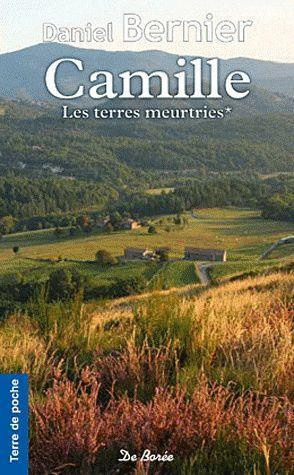 bernier-daniel-les-terres-meurtries-tome-1-camille_0