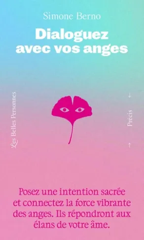 berno-simone-dialoguez-avec-vos-anges-posez-une-intention-sacree-pour-votre-evolution-et-eveillez-une-lumiere-i_0