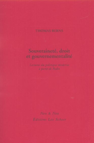 berns-thomas-souverainete-droit-et-gouvernementalite-lectures-du-politique-a-partir-de-bodin_0
